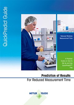 Reduced moisture measurement time. Fast moisture analysis with QuickPredict Reduced moisture measurement time. Fast moisture analysis with QuickPredict